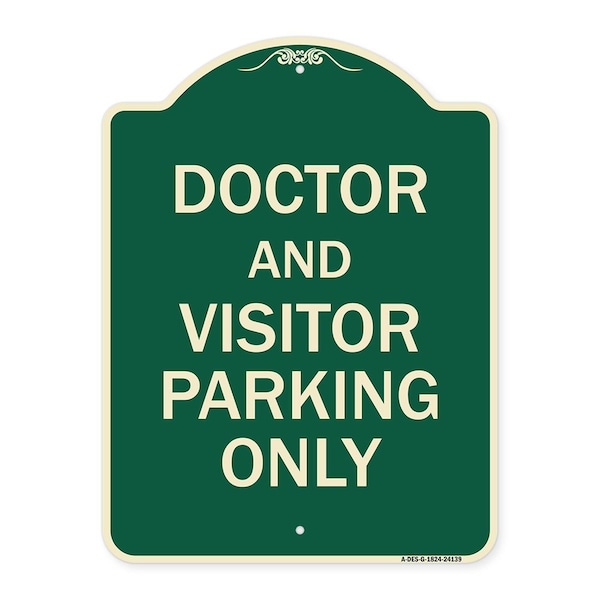 Signmission Doctor and Visitor Parking Only Heavy-Gauge Aluminum Architectural Sign, 24" x 18", G-1824-24139 A-DES-G-1824-24139 - main